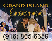 Grand Island Entertainment (916) 865-6659